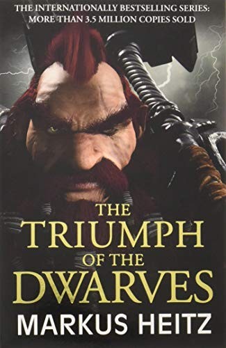 Markus Heitz: The Triumph of the Dwarves (2018, Jo Fletcher Books)