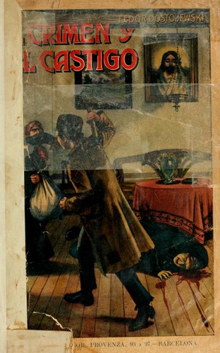 Фёдор Достоевский: El crimen y el castigo (Spanish language, 1900, Imp. y Edit. de Ramón Sopena)