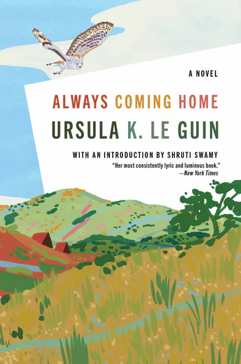 Ursula K. Le Guin (another dup plz fix): Always Coming Home (Paperback, 2023, Harper Perennial)
