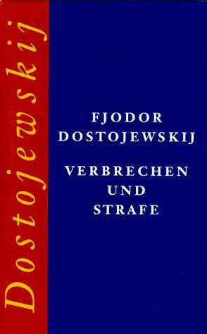 Фёдор Достоевский, Swetlana Geier: Verbrechen und Strafe. (Hardcover, German language, 1994, Ammann)