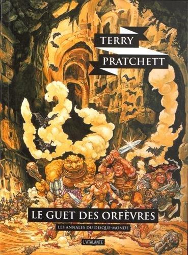 Terry Pratchett: Le Guet des orfèvres (French language, 2016, L'Atalante)