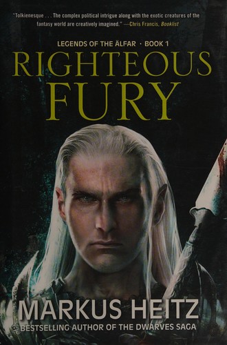 Markus Heitz: Righteous fury (Hardcover, 2015, Quercus)