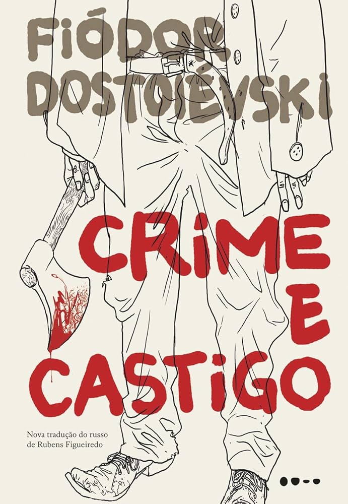 Fiódor Dostoiévski: Crime e Castigo (Paperback, 1866, Todavia)