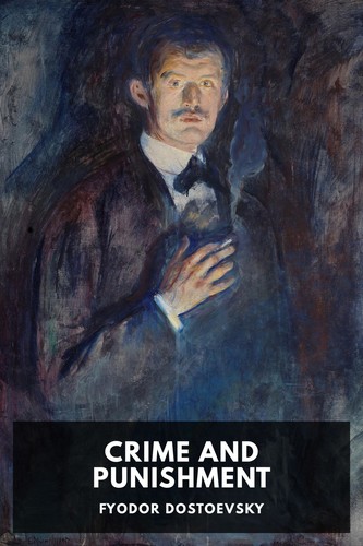 Фёдор Достоевский: Crime and Punishment (2017, Standard Ebooks)
