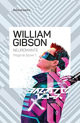 David Tejera Expósito, William F. Gibson: Neuromante (Paperback, Spanish language, 2023, Minotauro)