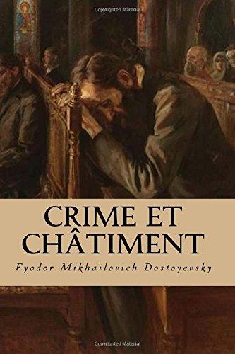 Фёдор Достоевский: Crime Et Chatiment