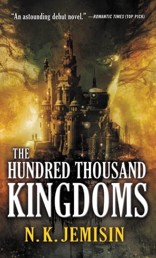 N.K. Jemisin: The Hundred Thousand Kingdoms (The Inheritance Trilogy, #1) (2010)