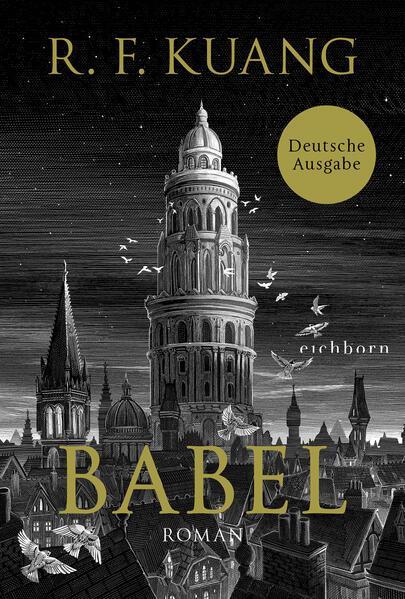 R.F. Kuang, R. F Kuang, R. F. Kuang: Babel (German language, 2023, Eichborn Verlag)