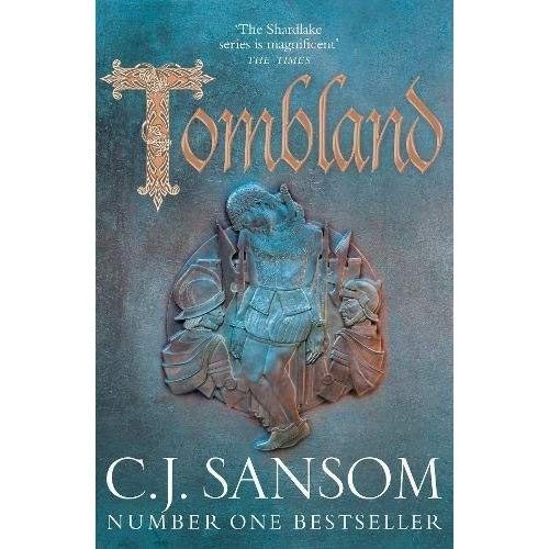C. J. Sansom: Tombland (2018, Pan Macmillan)