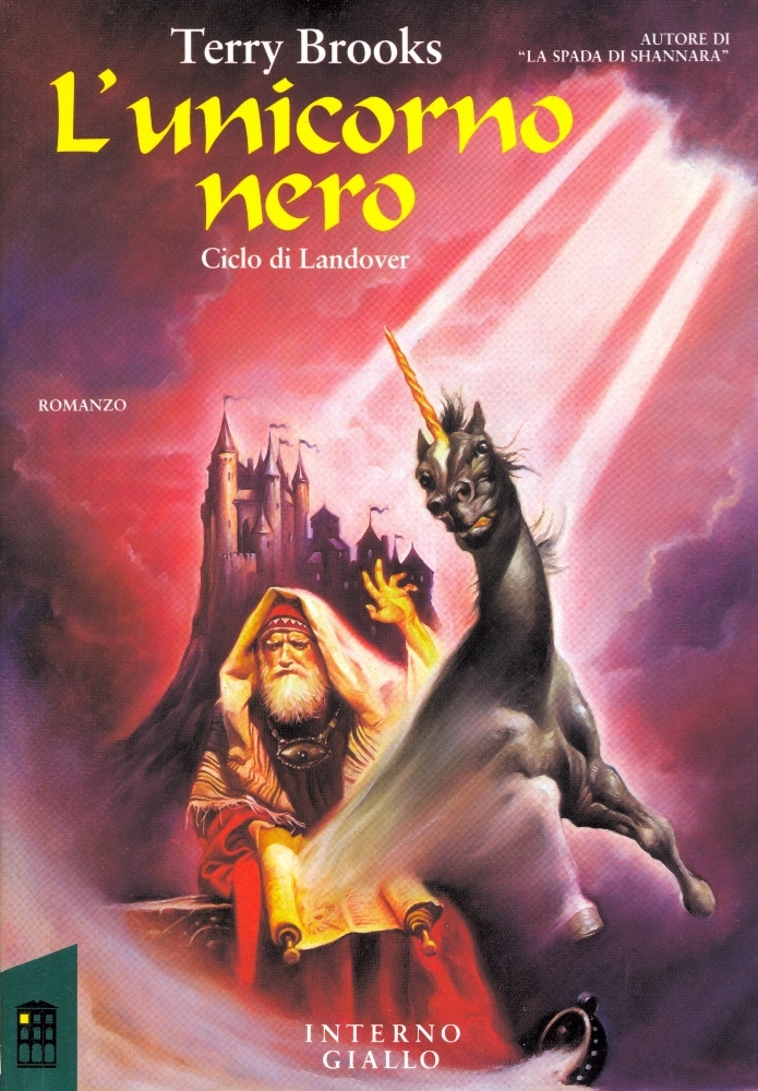 Terry Brooks: L'unicorno nero (Hardcover, Italiano language, 1991, Interno Giallo)