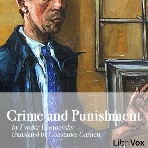 Фёдор Достоевский: Crime and Punishment (EBook, 2009, LibriVox)