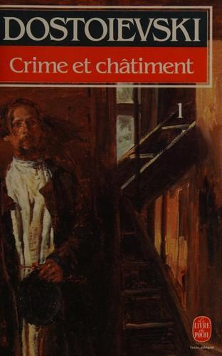 Фёдор Достоевский: Crime et châtiment (French language, 1978, Librairie générale française)