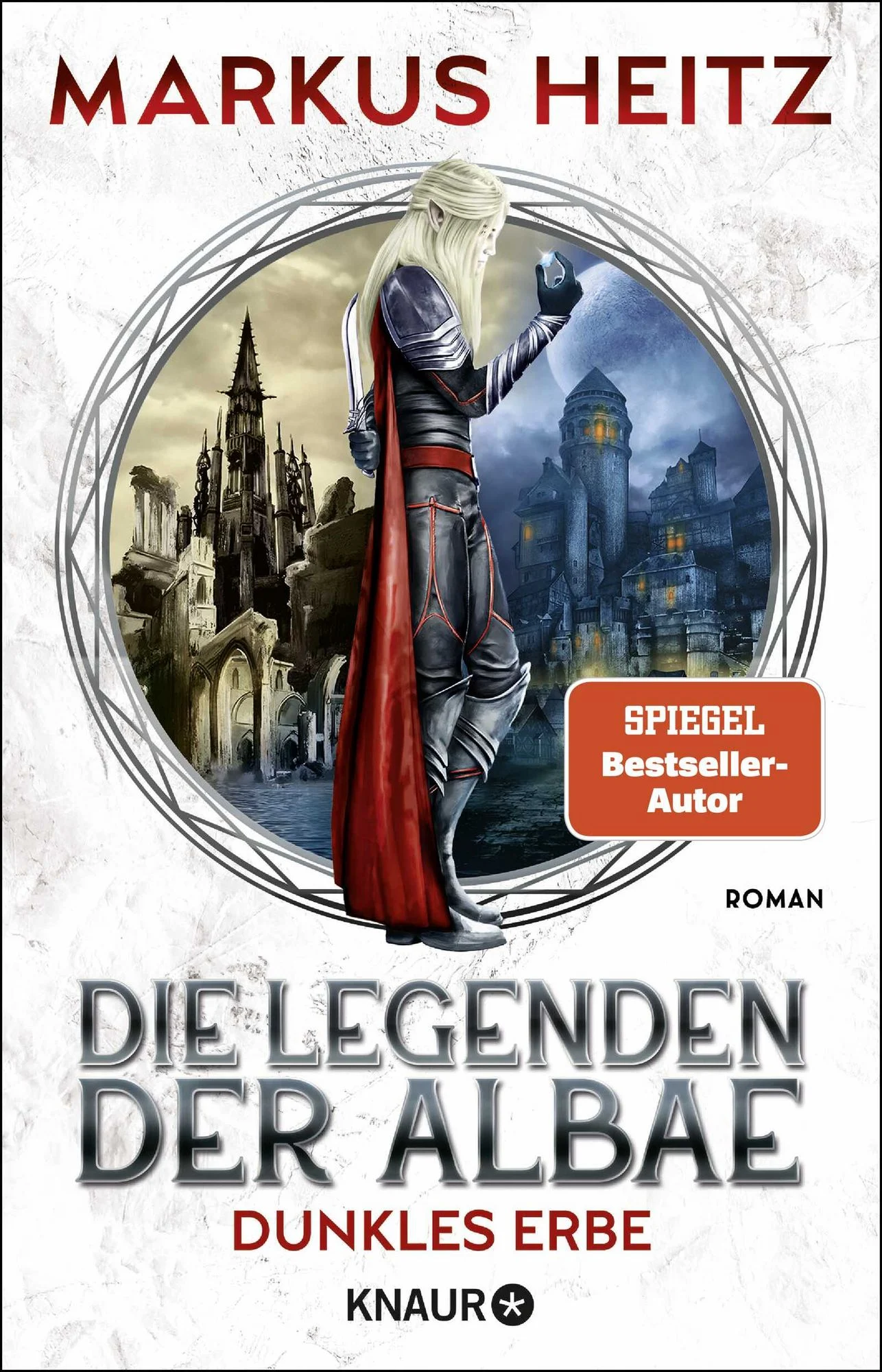 Markus Heitz: Die Legenden der Albae - Dunkles Erbe (Paperback, Deutsch language, Knaur)