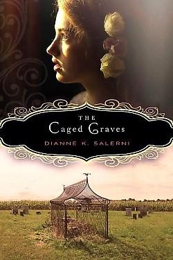 Dianne K. Salerni: The caged graves (Hardcover, 2013, Clarion Books)