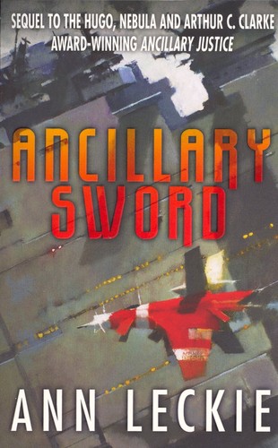 Ann Leckie: Ancillary Sword