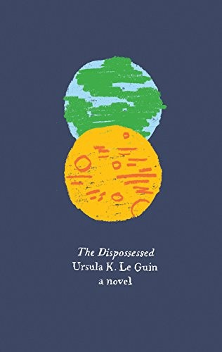 Ursula K. Le Guin (another dup plz fix): The Dispossessed: A Novel (Harper Perennial Olive Edition) (Paperback, Harper Perennial)