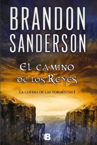 Brandon Sanderson: El camino de los reyes (La guerra de las tormentas, #1) (Spanish language, 2012)