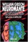 William F. Gibson: Neuromante (Paperback, Italian language, 1993, Editrice Nord)