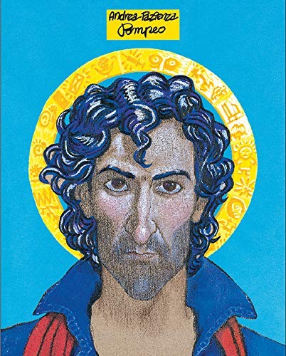 Andrea Pazienza, César Palma Hunt: Pompeo (Paperback, Fulgencio Pimentel S.L.)