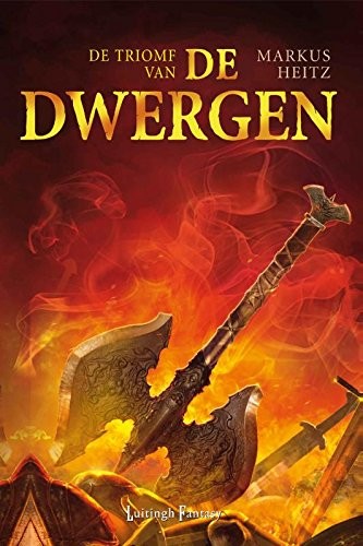 Markus Heitz: De triomf van de dwergen (Hardcover, Dutch language, 2015, Luitingh Fantasy)
