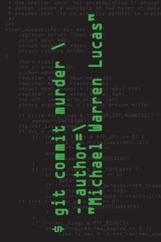 Michael Warren Lucas: Git Commit Murder (EBook, 2017, Createspace Independent Pub)