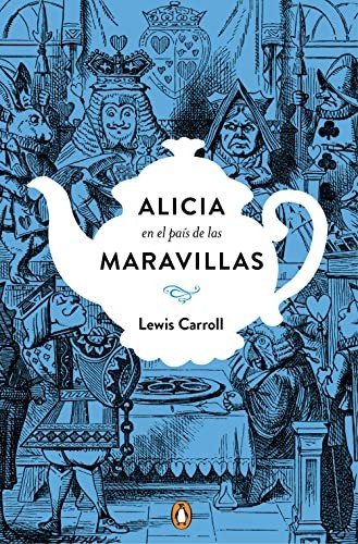 Lewis Carroll: Alicia en el País de las maravillas (Spanish language, 2016)