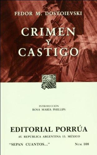Фёдор Достоевский: Crimen y castigo. - 19. ed. (2010, Editorial Porrúa)