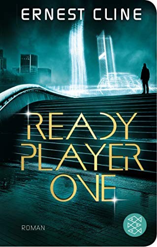 Ernest Cline, Ernest Cline (duplicate): Ready Player One (Hardcover, German language, 2019, FISCHER Taschenbuch)