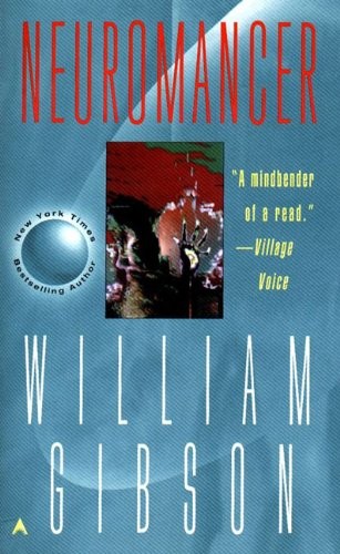 William F. Gibson: Neuromancer (Remembering Tomorrow) (2003, Tandem Library)