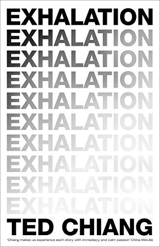 Ted Chiang: Exhalation EXPORT (Paperback, 2019, PAN MACMILLAN U.K)
