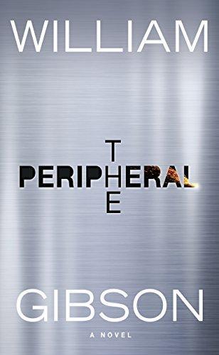 William F. Gibson: The Peripheral (2015)