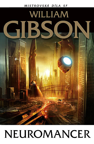 William F. Gibson: Neuromancer (EBook, Czech language, 2019, Laser)