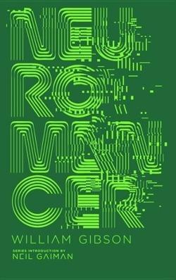 William F. Gibson: Neuromancer (2016, Penguin Classics)