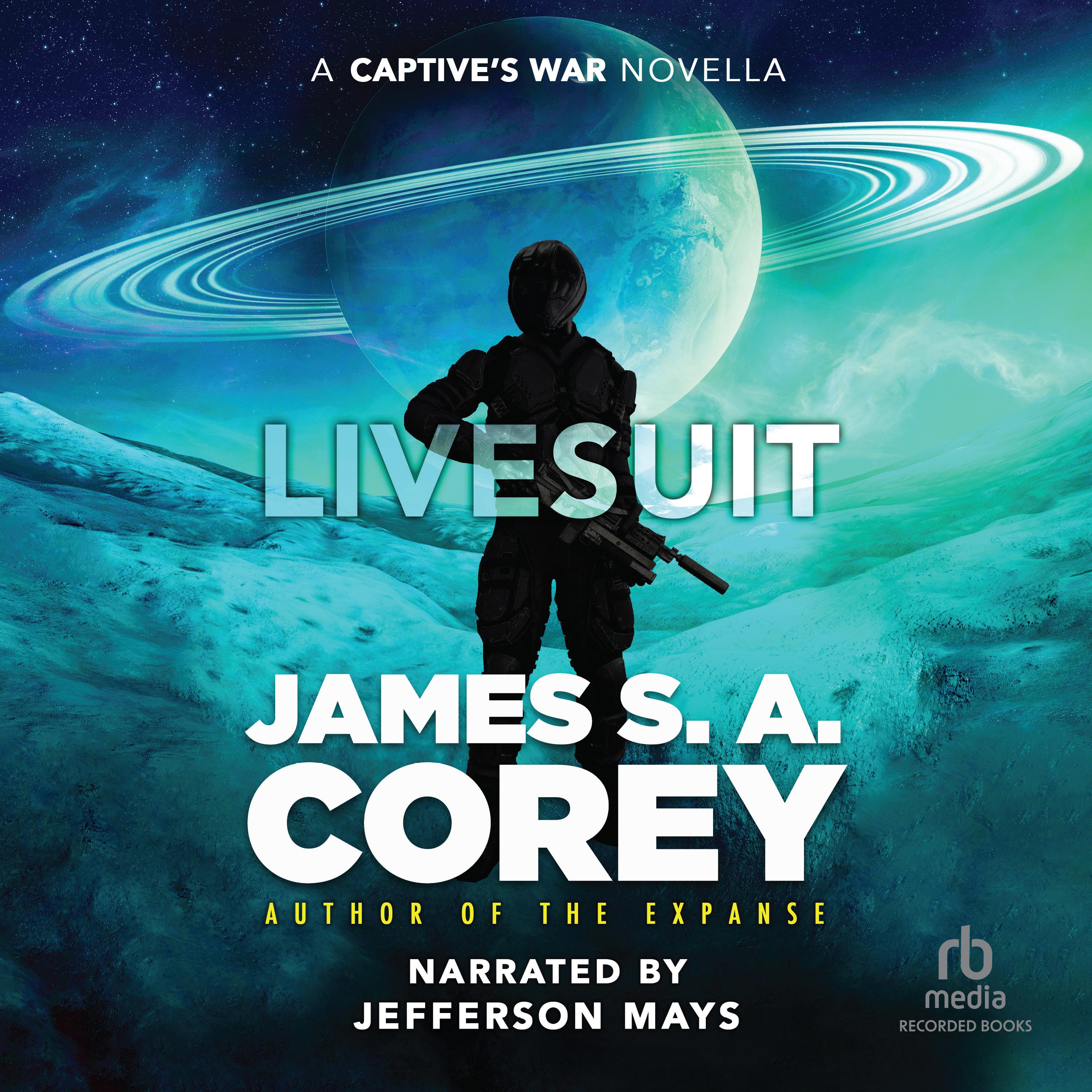 James S. A. Corey: Livesuit (AudiobookFormat, 2024, Recorded Books)
